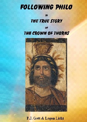 Following Philo                    to the True Story of the Crown of Thorns